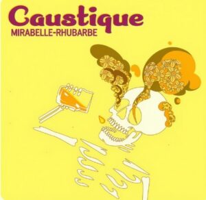 Caustique Mirabelle-Rhubarbe